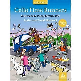 Cello Time Runners (Deuxième édition) : Un deuxième recueil de morceaux faciles pour violoncelle (Cello Time)