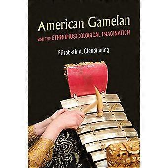 American Gamelan og etnomusikologisk fantasi