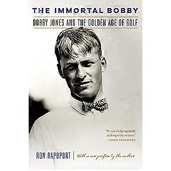 Den udødelige Bobby: Bobby Jones og golfens guldalder