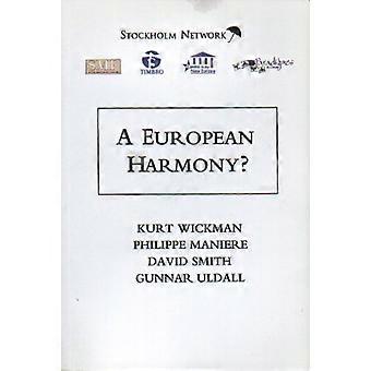 En europeisk harmoni?