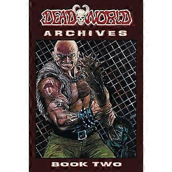 Deadworld Archives: Kirja kaksi (Deadworld Archives)