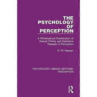 Persepsjonens psykologi En filosofisk undersøkelse av gestaltteori og D - D. W. Hamlyn