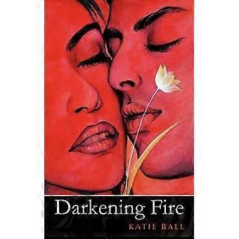 Darkening Fire