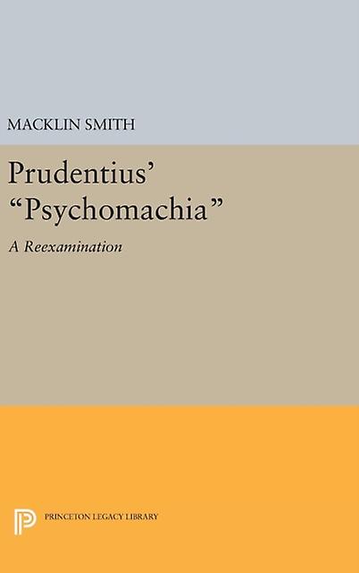 Prudentius Psychomachia by Macklin Smith Hardback Book