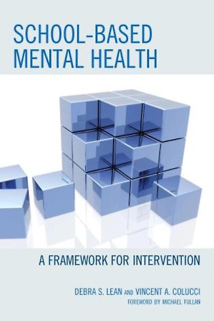 Schoolbased Mental Health by Vincent A. Colucci Paperback Book