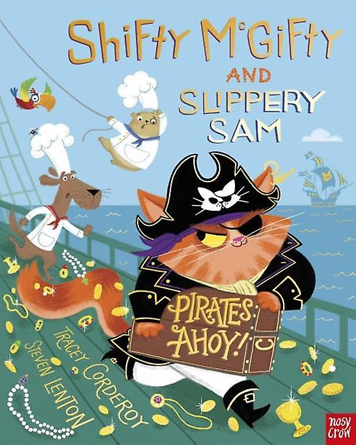 Shifty Mcgifty And Slippery Sam Pirates Ahoy by Tracey Corderoy Paperback