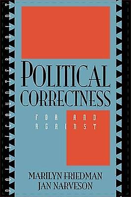 Political Correctness by Jan Narveson Paperback Book
