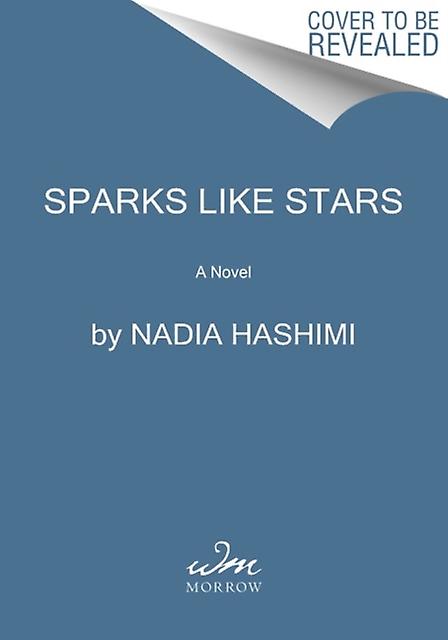 Sparks Like Stars by Nadia Hashimi Paperback