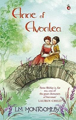 Anne Of Avonlea by L. M. Montgomery Paperback