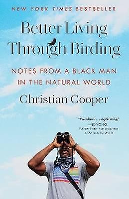 Better Living Through Birding