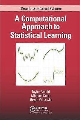 A Computational Approach to Statistical Learning