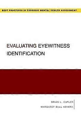 Evaluating Eyewitness Identification
