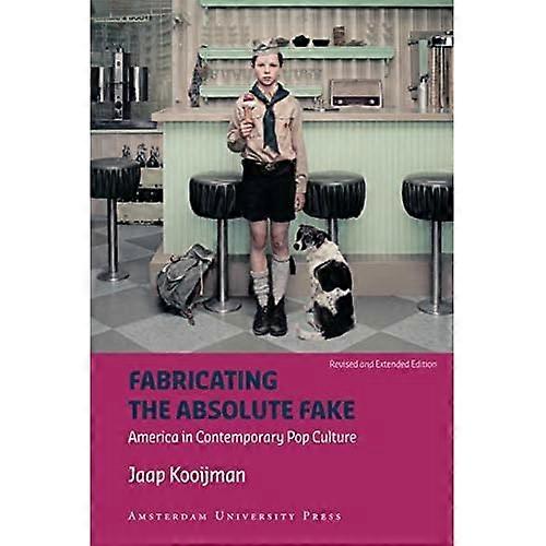 Fabricating the Absolute Fake-Revised Edition