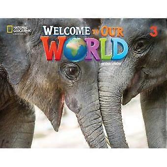 Welcome to Our World 3: Student's Book
