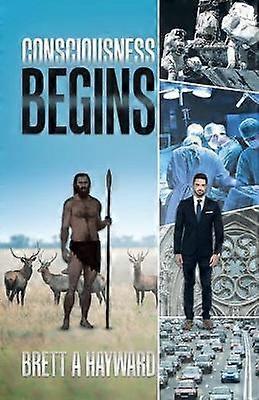 Bevidstheden begynder