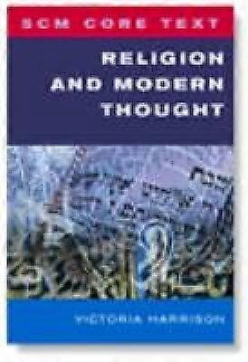SCM Core Text: Religion and Modern Thought