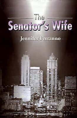 The Senator's Wife