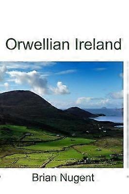 Orwellian Irland
