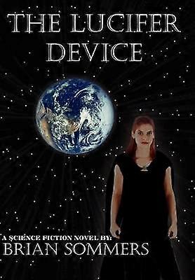 The Lucifer Device