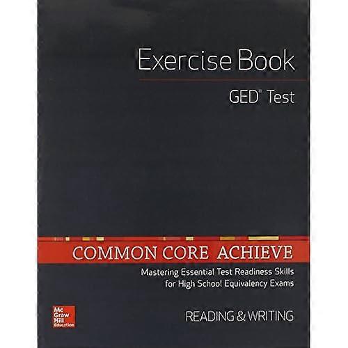 Common Core Achieve, Ged Exercise Book Reading and Writing