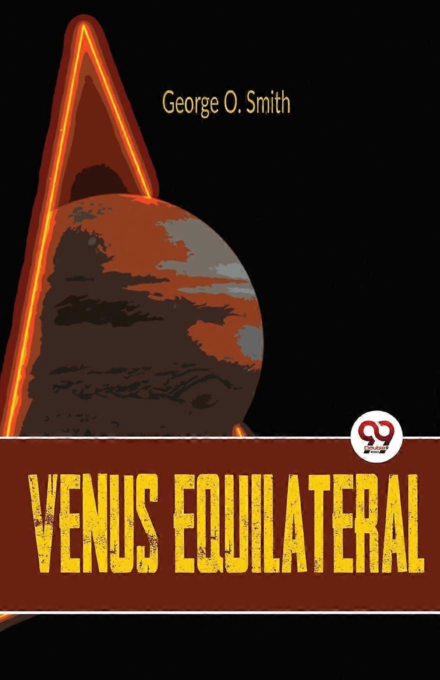Venus Equilateral by George O. Smith Paperback