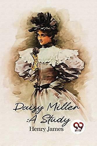 Daisy Millera Study - Henry James