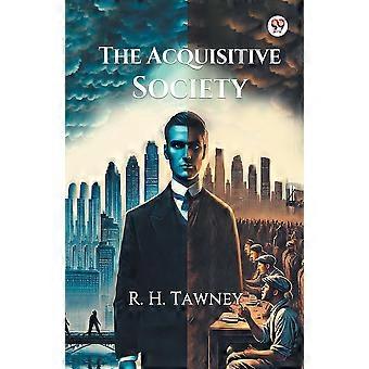 A Sociedade Aquisitiva - R. H. Tawney