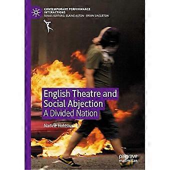 Engels theater en sociale vernedering: een verdeelde natie