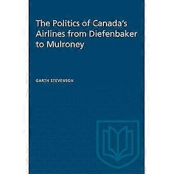 De politiek van Canada's Airlines: van Diefenbaker tot Mulroney