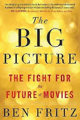 Big Picture The