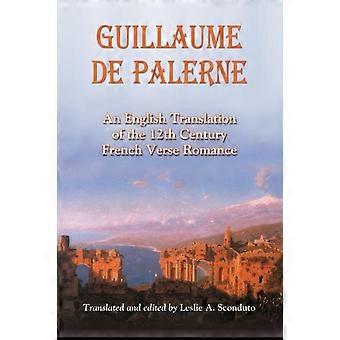 Guillaume De Palerne An English Translation Of The 12th Century French Verse Rom - McFarland and Company Inc - Paperback - en Book