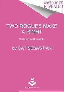 Two Rogues Make A Right - Cat Sebastian