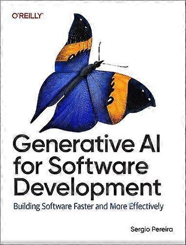 Generative Ai For Software Development by Sergio Pereira Paperback