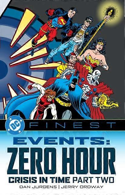 Dc Finest Events Zero Hour Part Two - Dan Jurgens - Narrative theme: Social issues - DC Comics - Paperback