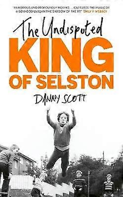 The Undisputed King of Selston