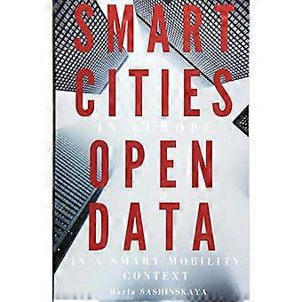 Slimme steden in Europa: open data in een slimme mobiliteitscontext