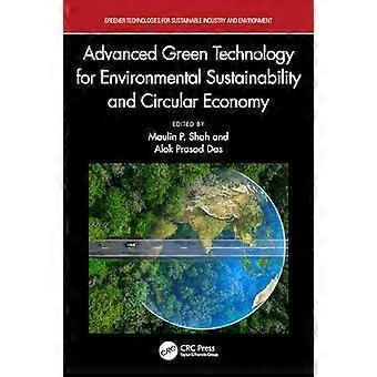 Advanced Green Technology for Environmental Sustainability and Circular Economy