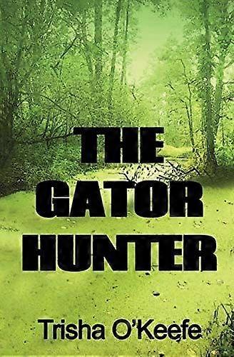 The gator hunter