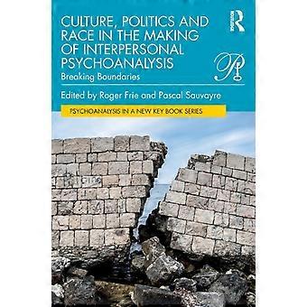Cultura, política e raça na formação da ruptura da psicanálise interpessoal - Taylor & Francis Ltd - Livro de bolso - em inglês