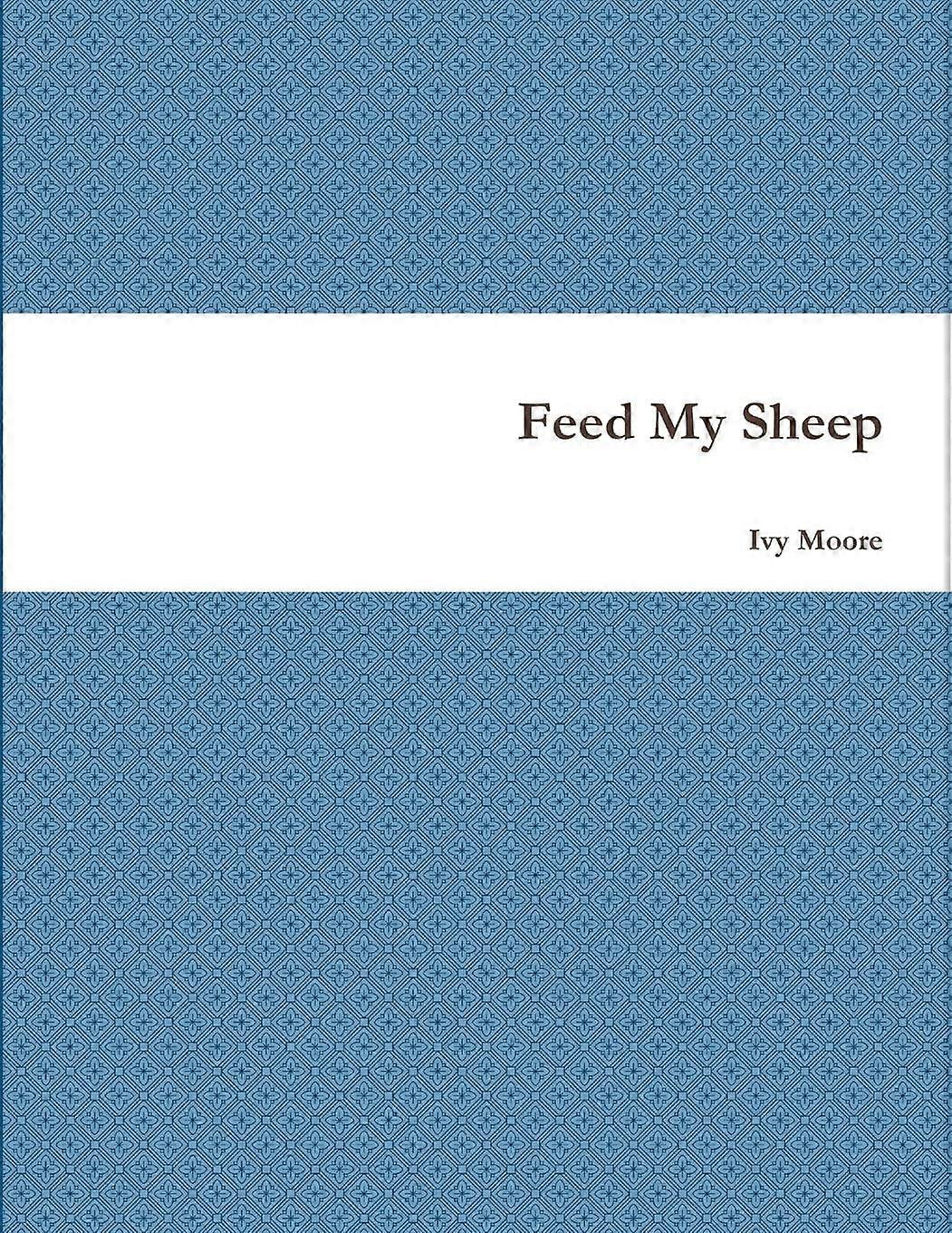 Feed my sheep