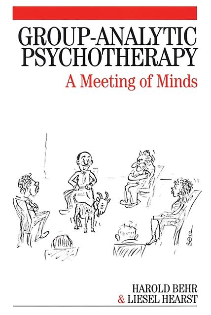 Group-analytic Psychotherapy - Behr - Psychotherapy - John Wiley & Sons - Paperback