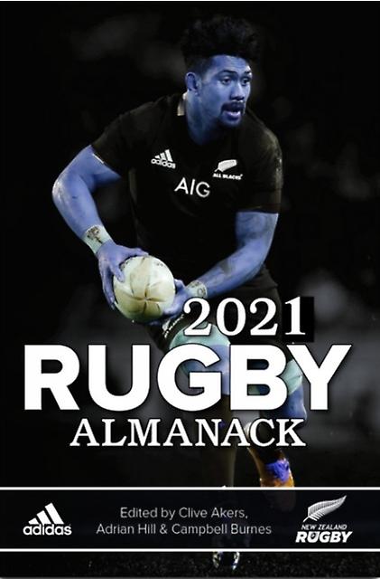 2021 Rugby Almanack by Clive Ackers & Adrian Hill Paperback Book