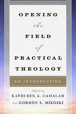 Opening the Field of Practical Theology