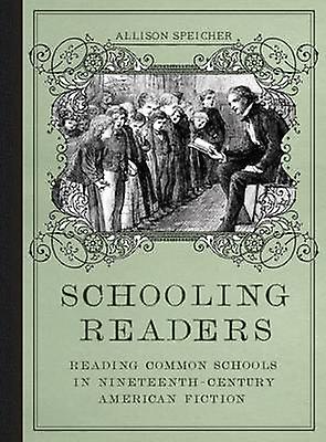 Schooling Readers by Allison Speicher Paperback Book
