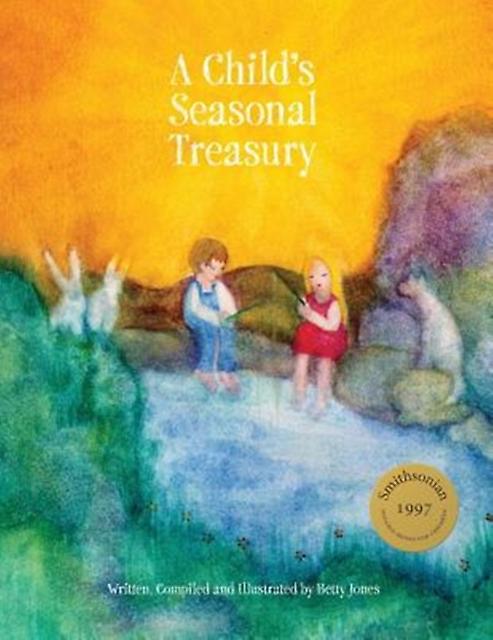 A Childs Seasonal Treasury by Betty Jones Paperback Book