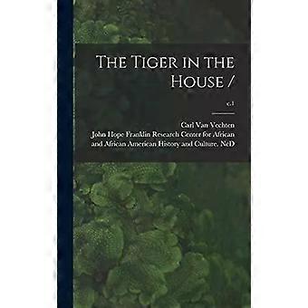 The Tiger In The House C.1 - Creative Media Partners LLC