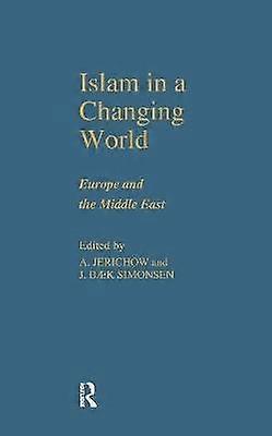 Islam in a Changing World