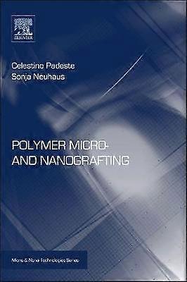 Polymer Micro- and Nanografting