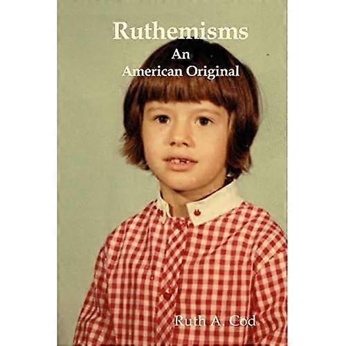 Ruthemisms egy amerikai eredeti