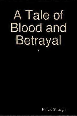 Eine Geschichte von Blut und Verrat